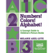 Numbers! Colors! Alphabets!: A Concept Guide to Children's Picture Books