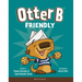 Otter B Friendly