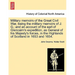 Military Memoirs of the Great Civil War, Being the Military Memoirs of J. G.; And an Account of the Earl of Glencairn's Expedition, as General of His