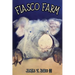 Fiasco Farm (Latest Edition)