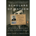 Scholars of Mayhem: My Father's Secret War in Nazi-Occupied France