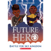 Battle for Sky Kingdom (Future Hero #4)