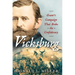 Vicksburg: Grant's Campaign That Broke the Confederacy