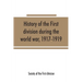 History of the First division during the world war, 1917-1919