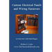 Custom Electrical Panels & Wiring Harnesses: An Interview with Mark Rogers