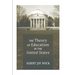 The Theory of Education in the United States