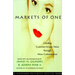 Markets of One: The New Frontier in Business Competition