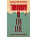 Tomorrow Is Too Late: An International Youth Manifesto for Climate Justice