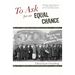 To Ask for an Equal Chance: African Americans in the Great Depression