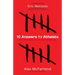 10 Answers for Atheists: How to Have an Intelligent Discussion about the Existence of God