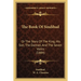 The Book Of Sindibad: Or The Story Of The King, His Son, The Damsel, And The Seven Vazirs (1884)