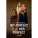 My Perfect Wife, Her Perfect Son