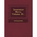 Insurance News, Volume 35...