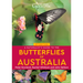 A Naturalist's Guide to the Butterflies of Australia (2nd)
