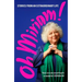 Oh Miriam!: Stories from an Extraordinary Life