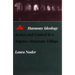 Harmony Ideology: Justice and Control in a Zapotec Mountain Village