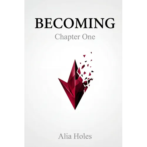 Becoming: Chapter One