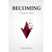 Becoming: Chapter One