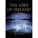 The Lore of Ireland: An Encyclopaedia of Myth, Legend and Romance