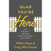Glad You're Here: Two Unlikely Friends Breaking Bread and Fences