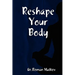 Reshape Your Body