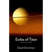 Exiles of Titan: The Martian Phase