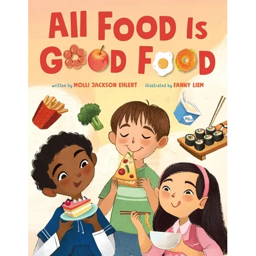 All Food Is Good Food