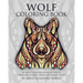 Wolf Coloring Book: An Adult Coloring Book of Wolves Featuring 40 Wolf Designs in Various Styles