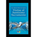 Visitas al Santísimo Sacramento: A María Santísima y a San José