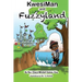 KwesiMan and Fuzzyland