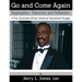 Go and Come Again: Segregation, Tolerance, and Reflection: A Four-Generation African-American Educational Struggle