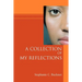 A Collection of My Reflections