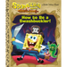The Spongebob Movie: Search for Squarepants: How to Be a Swashbuckler!
