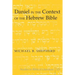 Daniel in the Context of the Hebrew Bible
