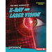The Real Science of X-Ray and Laser Vision