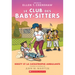 Le Club Des Baby-Sitters: N° 16 - Kristy Et La Catastrophe Ambulante