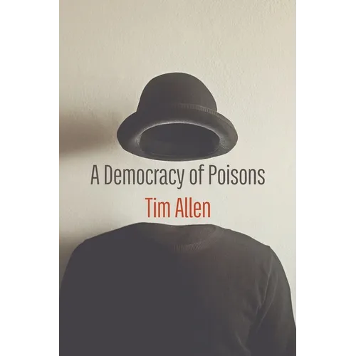A Democracy of Poisons