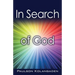 In Search of God