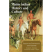 Plains Indian History and Culture: Essays on Continuity and Change