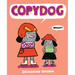 Copydog: A Picture Book