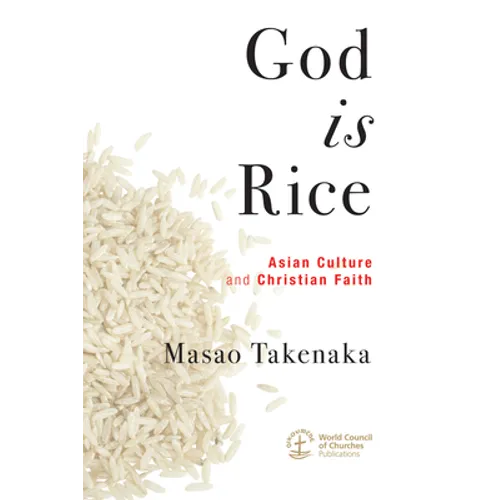 God Is Rice