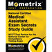 National Certified Medical Assistant Exam Secrets Study Guide: Ncct Test Review for the National Center for Competency Testing Exam