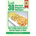 30 Perfect Popcorn Recipes: How to Make Sweet & Savory Gourmet Popcorn at Home