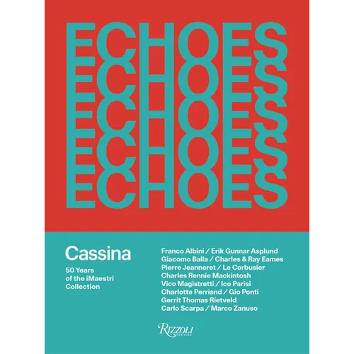 Echoes: Cassina. 50 Years of Imaestri