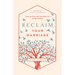 Reclaim Your Marriage: Grace for Wives Who Have Been Hurt by Pornography