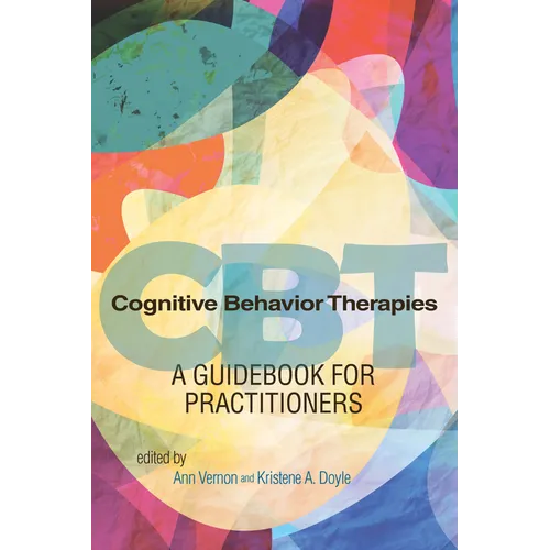 Cognitive Behavior Therapies: A Guidebook for Practitioners