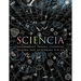 Sciencia: Mathematics, Physics, Chemistry, Biology, and Astronomy for All
