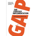 The Strategy Implementation Gap: A Guide for Executives to Successful Strategy Implementation through Project Delivery