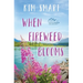 When Fireweed Blooms