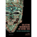 Collecting Mesoamerican Art Before 1940: A New World of Latin American Antiquities